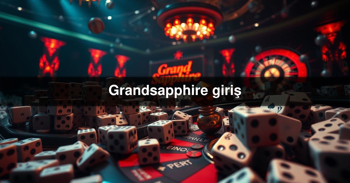 Grandsapphire giriş